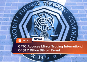 CFTC Accuses Mirror Trading International Of $1.7 Billion Bitcoin Fraud