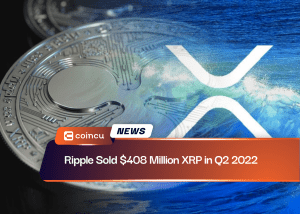 Ripple Sold $408 Million XRP in Q2 2022