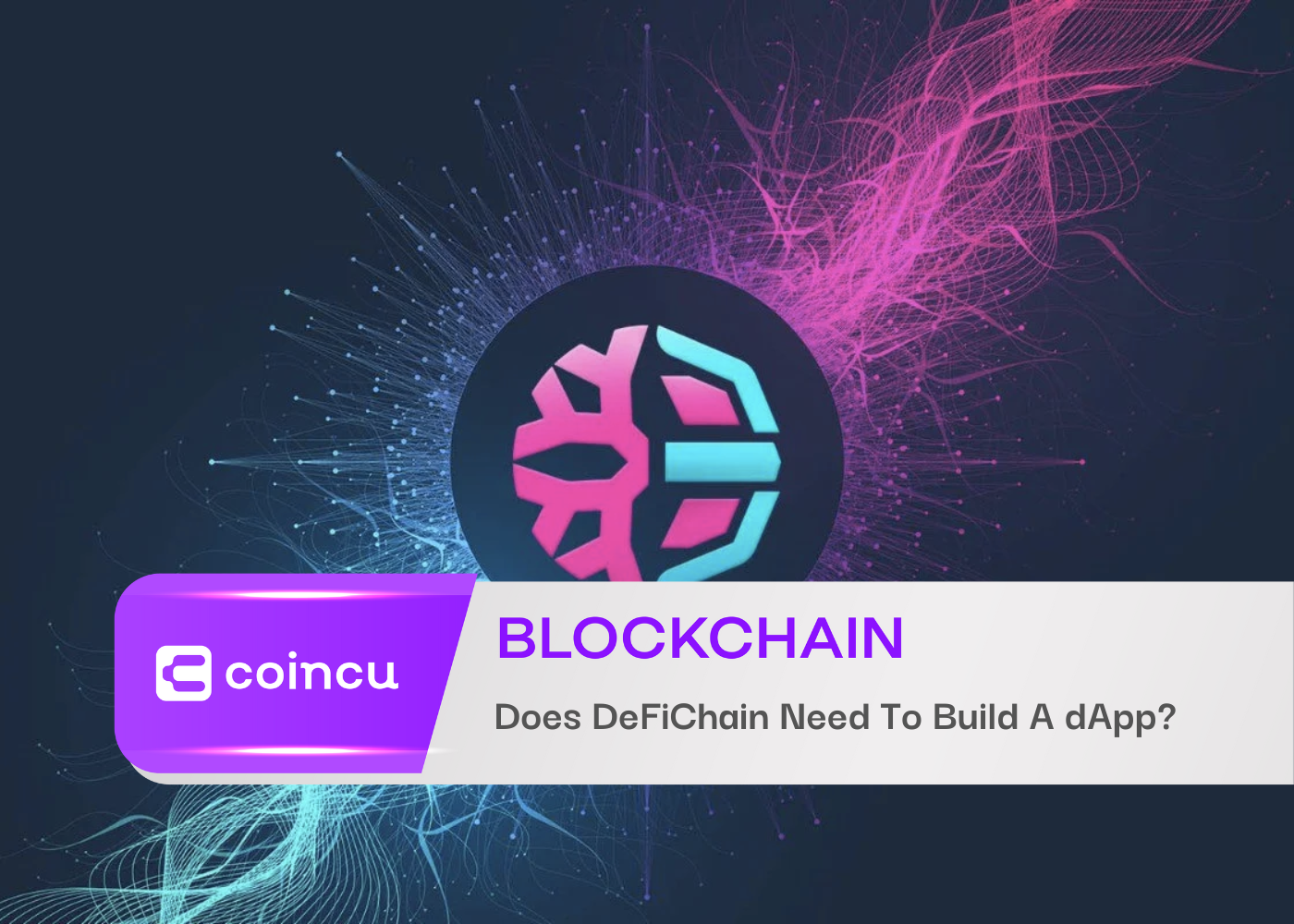 Does DeFiChain Need To Build A dApp?