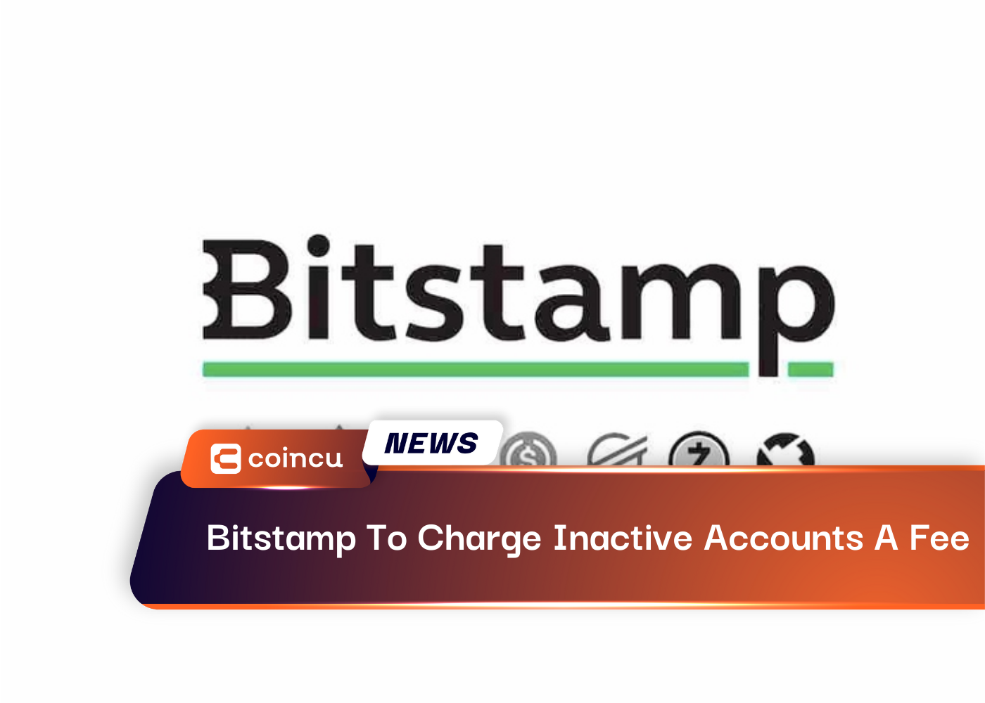 Bitstamp để tính phí cho các tài khoản không hoạt động
