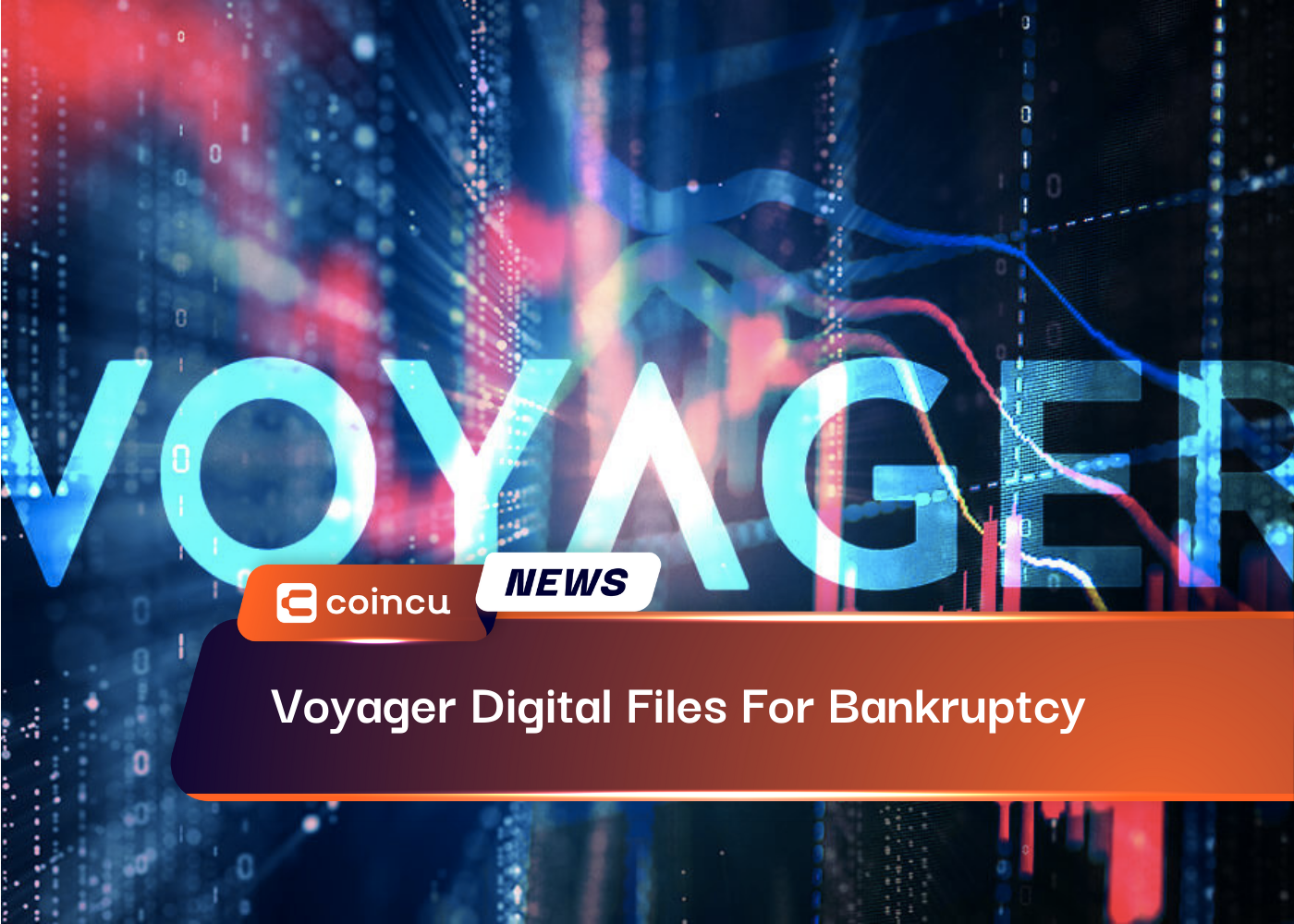 Voyager Digital se declara en bancarrota