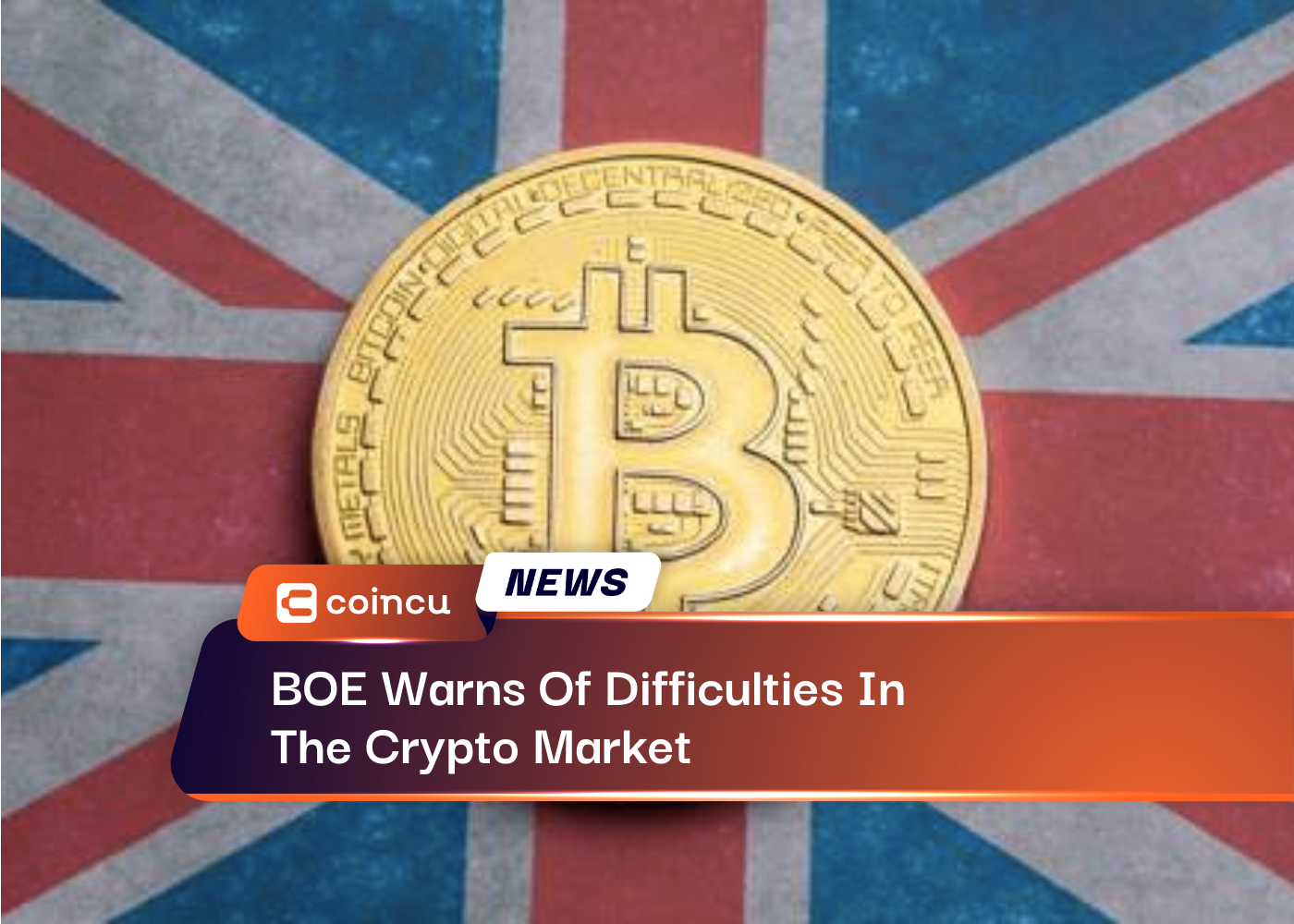 BOE Warns Of Difficulties In The Crypto Market