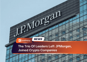 The Trio Of Leaders Left JPMorgan, Joined Crypto Companies