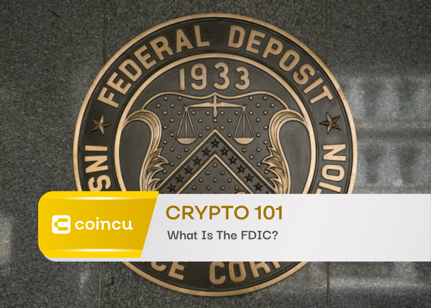 암호화폐 101: FDIC란 무엇입니까?