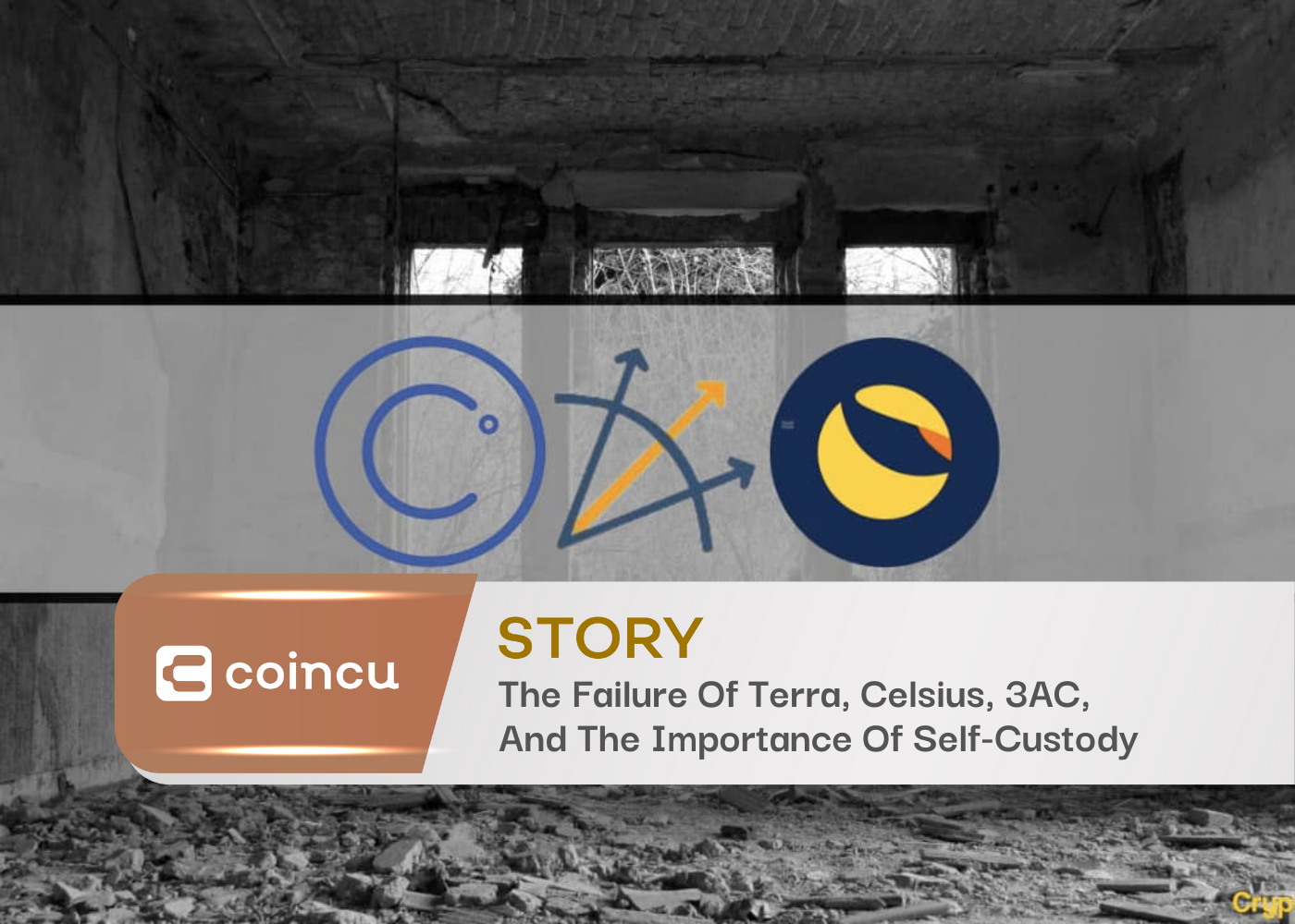 The Failure Of Terra, Celsius, 3AC, And The Importance Of Self-Custody