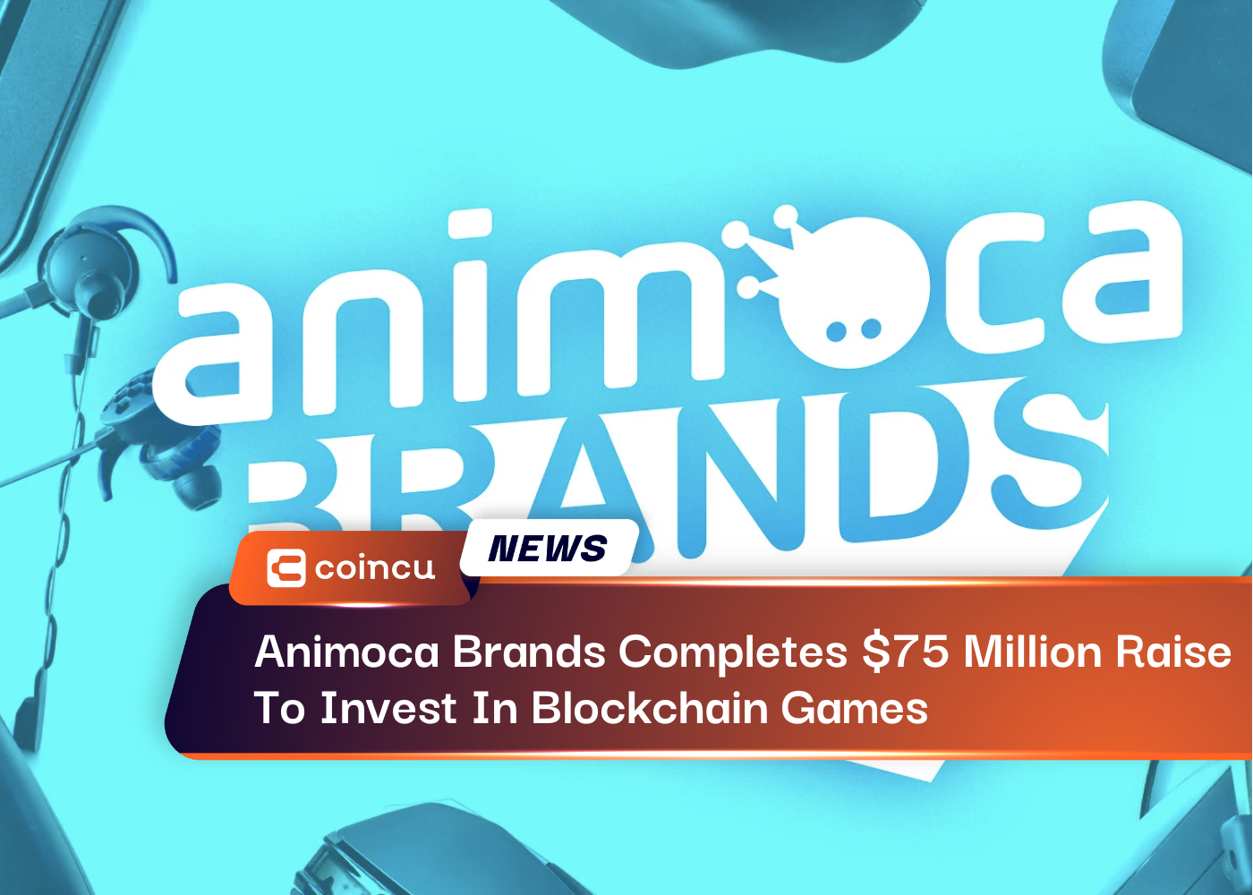 Animoca Brands Completes $75 Million Raise To Invest In Blockchain Games
