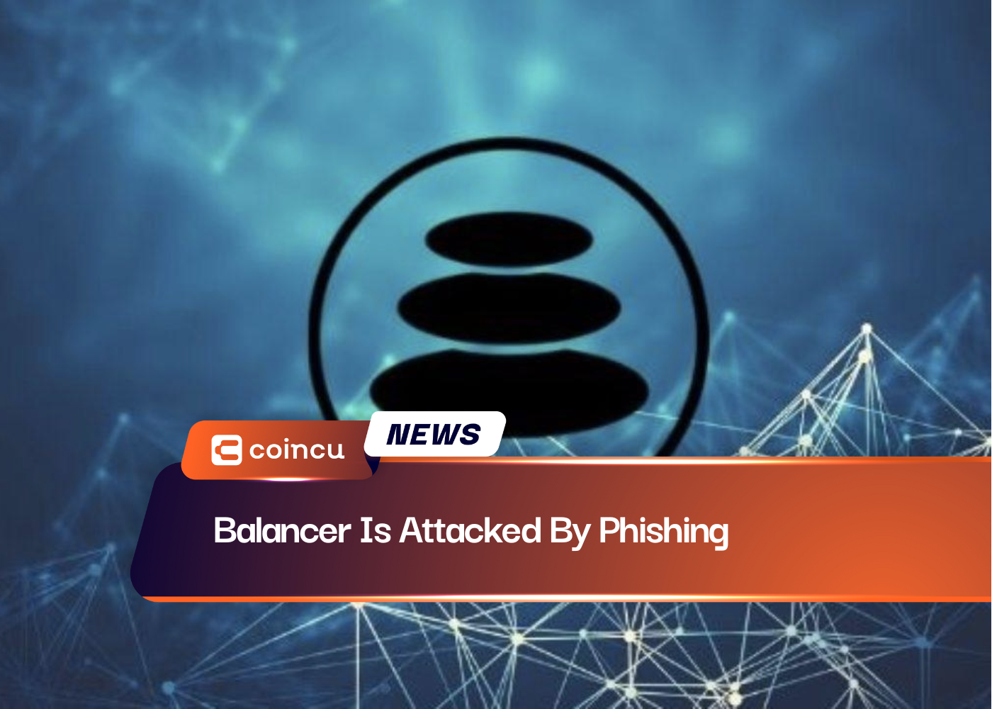 Balancer Is Attacked By Phishing