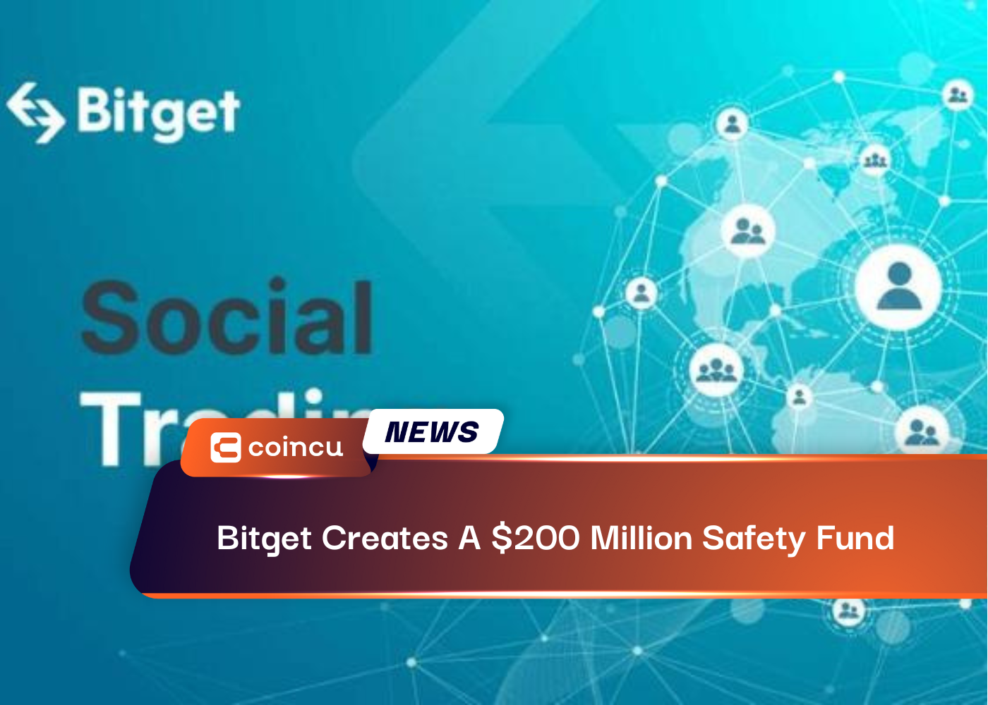 Bitget Creates A 200 Million Safety Fund