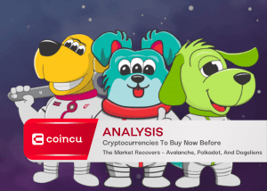 Cryptocurrencies To Buy Now Before The Market Recovers – Avalanche, Polkadot, And Dogeliens