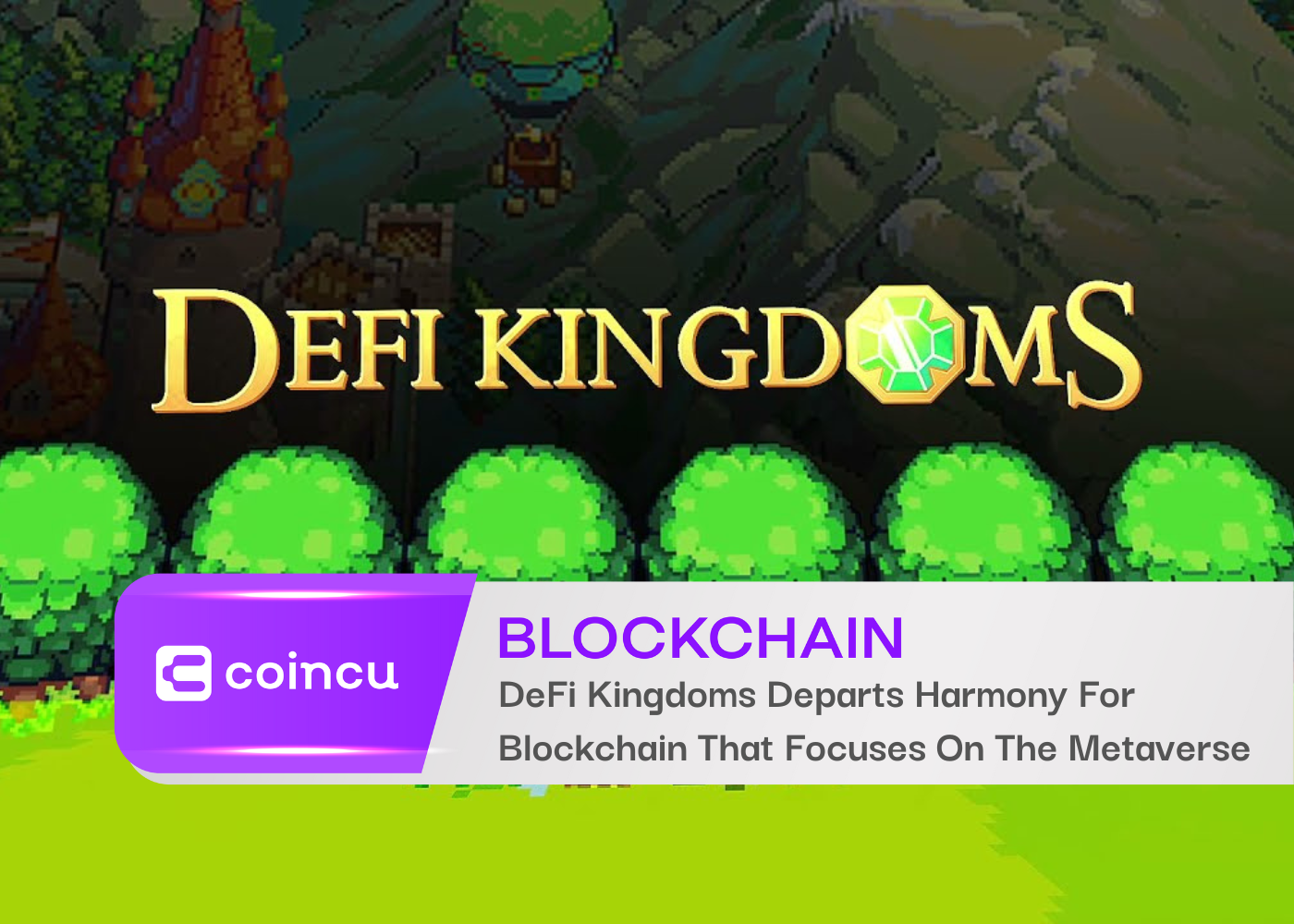 DeFi Kingdoms Departs Harmony For