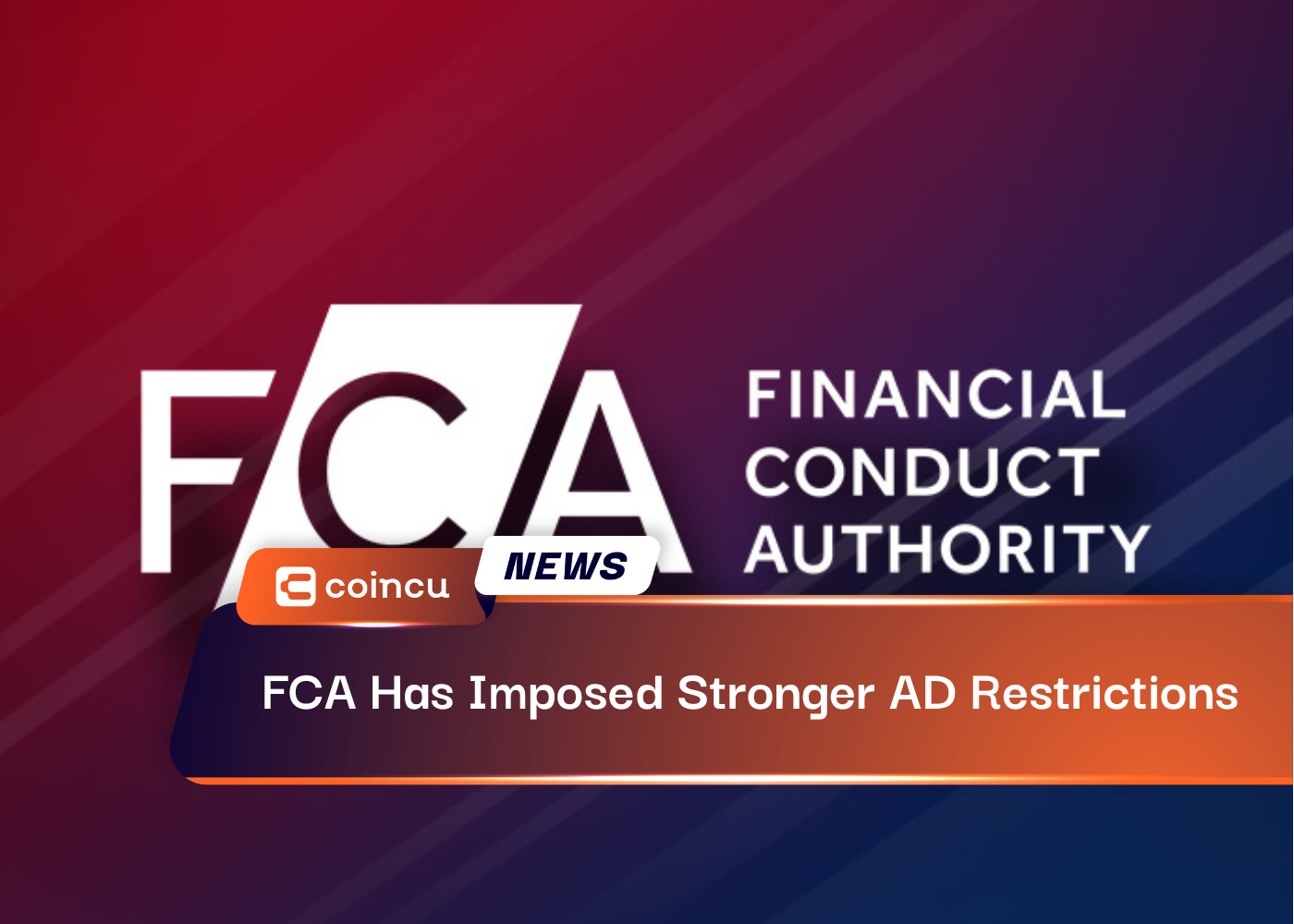 FCA Has Imposed Stronger AD Restrictions
