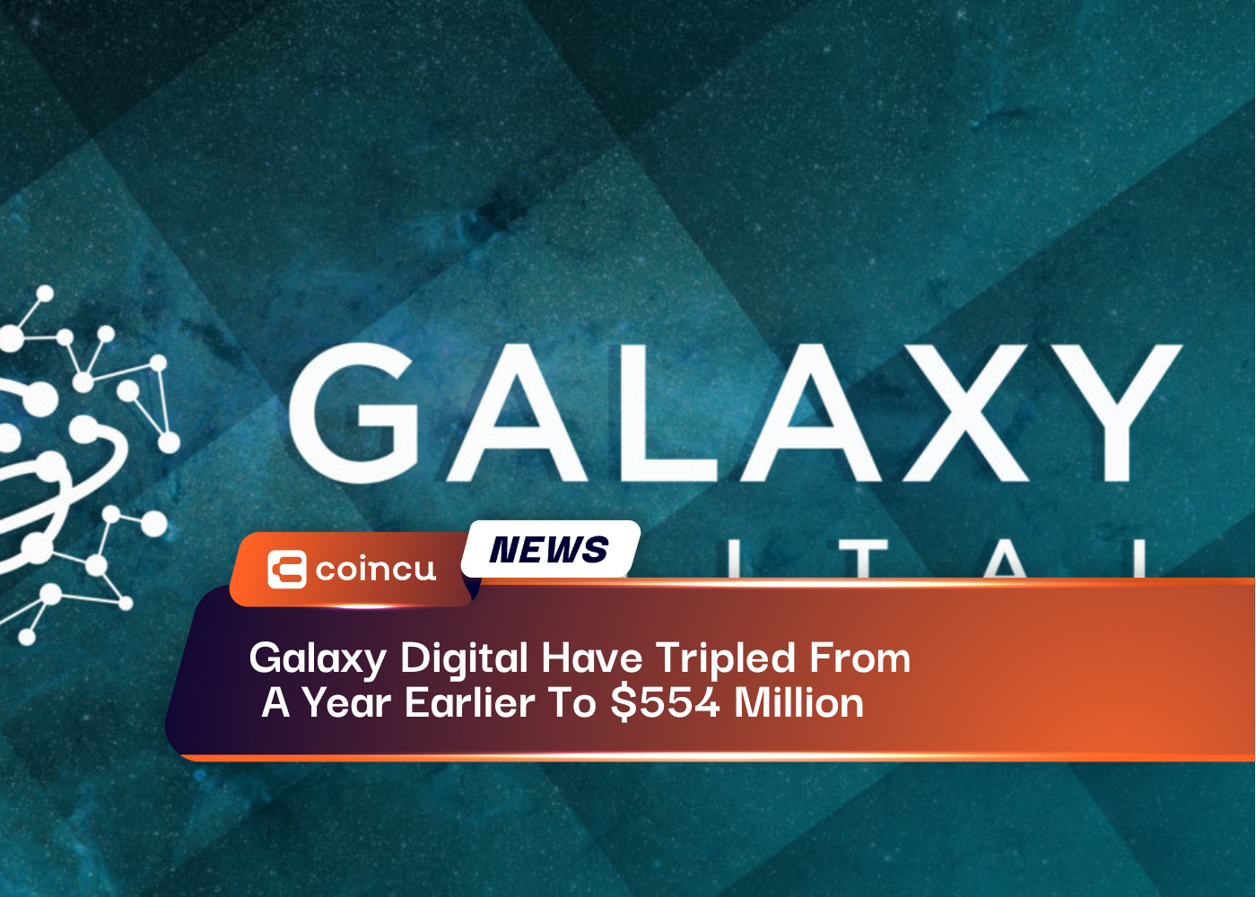 Galaxy Digital Have Tripled From