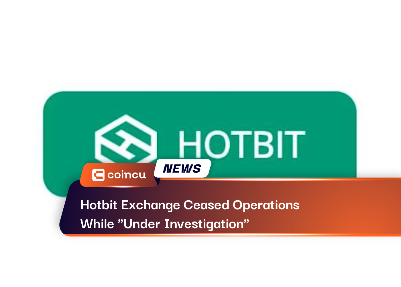 Hotbit Exchange Ceased Operations