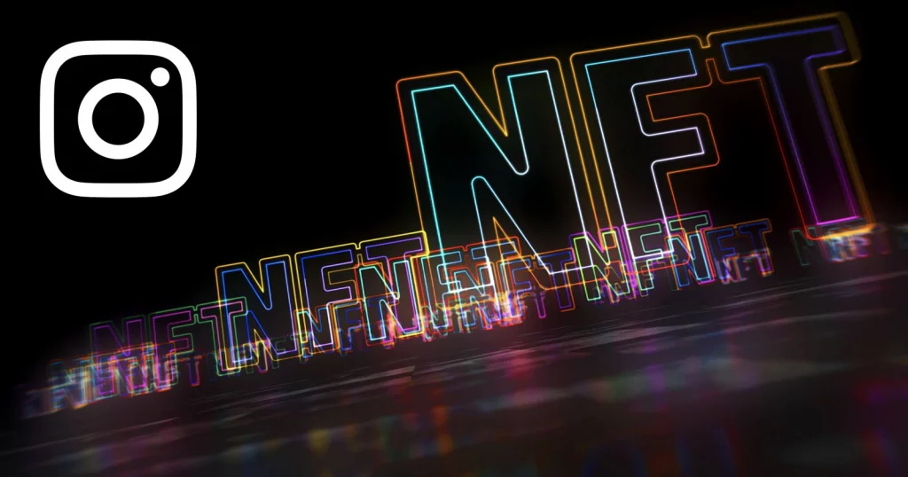 Meta Expands NFT To More Than 100 Countries With Coinbase And Flow