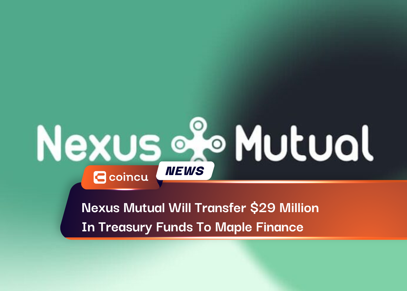 Nexus Mutual Will Transfer 29 Million