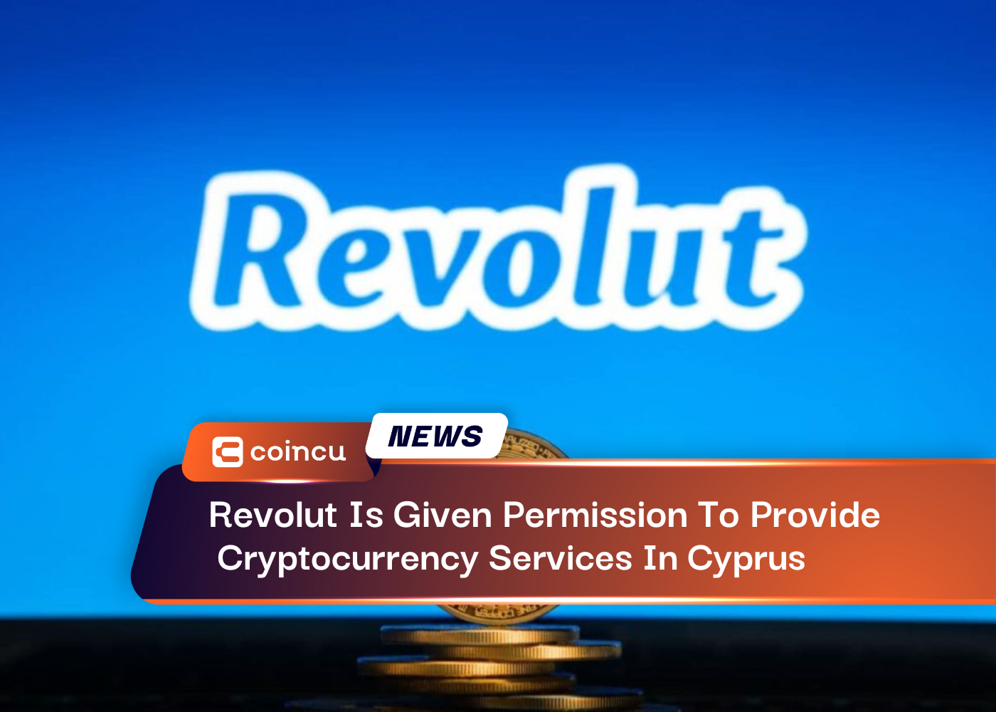 Revolut Is Given Permission To Provide
