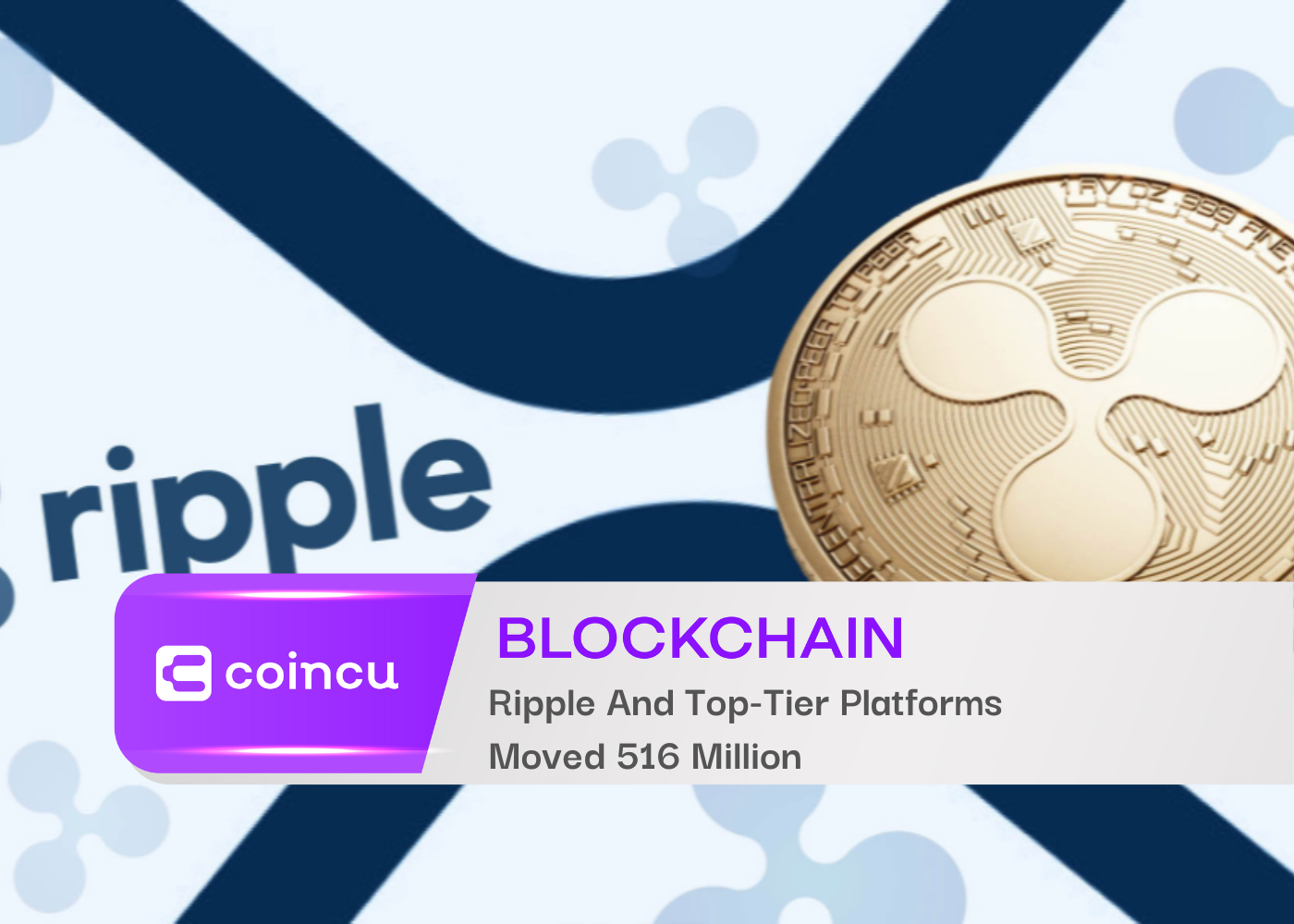 Ripple And Top Tier Platforms