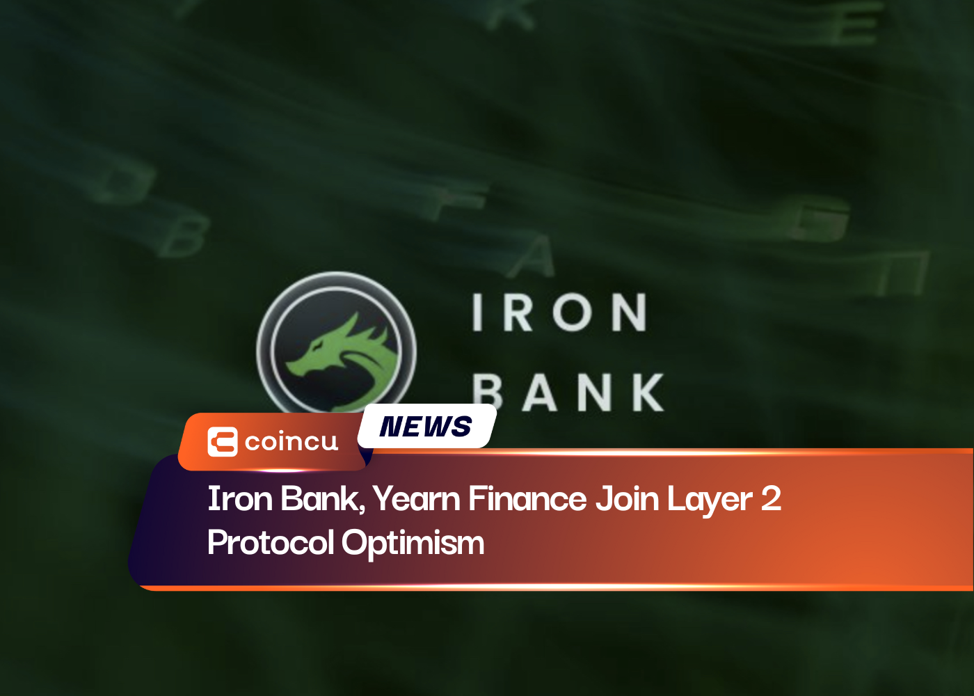 Iron Bank, Yearn Finance Join Layer 2 Protocol Optimism