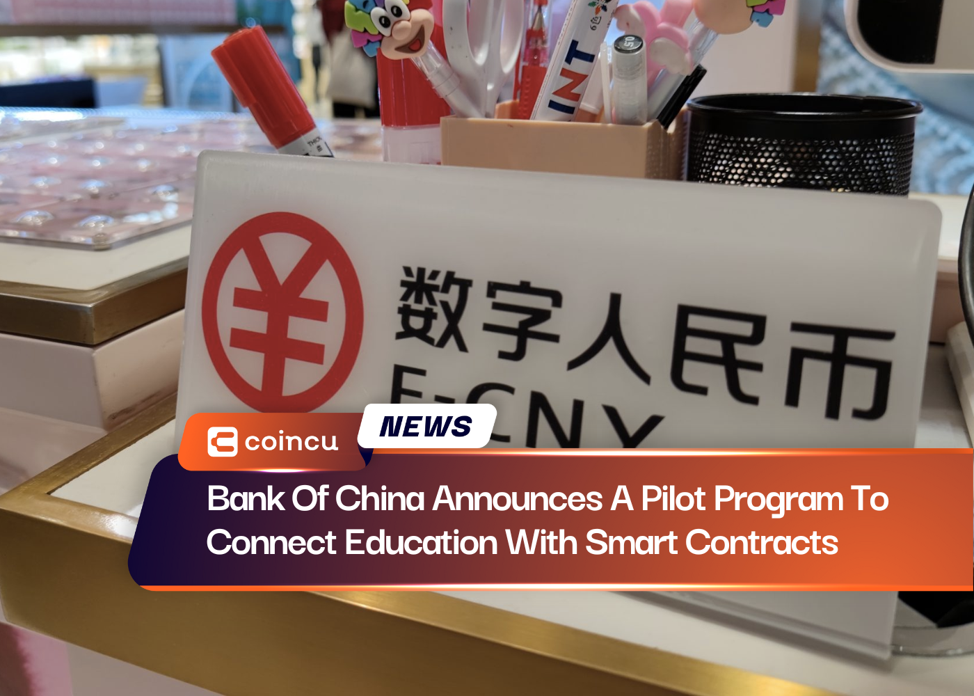 Bank Of China Announces A Pilot Program To Connect Education With Smart Contracts