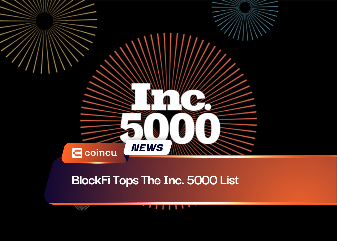 BlockFi Tops The Inc. 5000 List