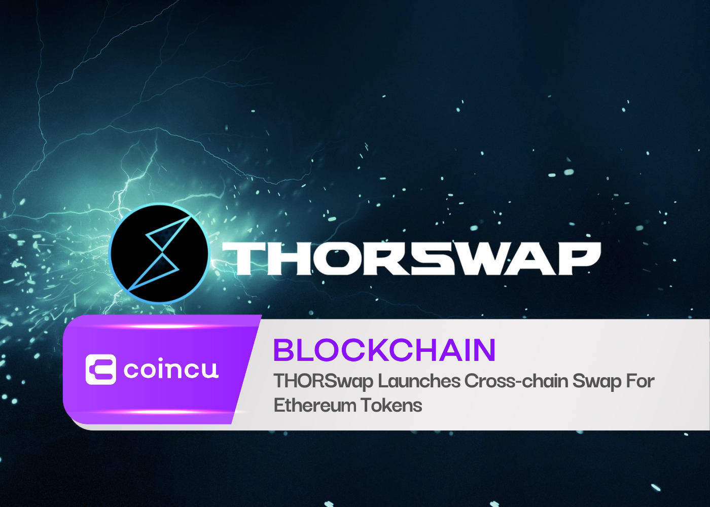 THORSwap Launches Cross-chain Swap For Ethereum Tokens