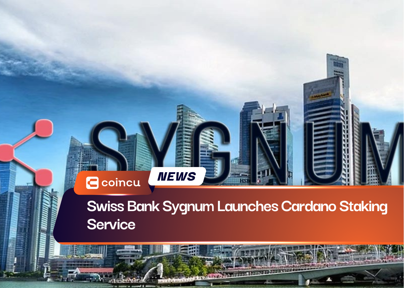 La banque suisse Sygnum lance le service de jalonnement Cardano