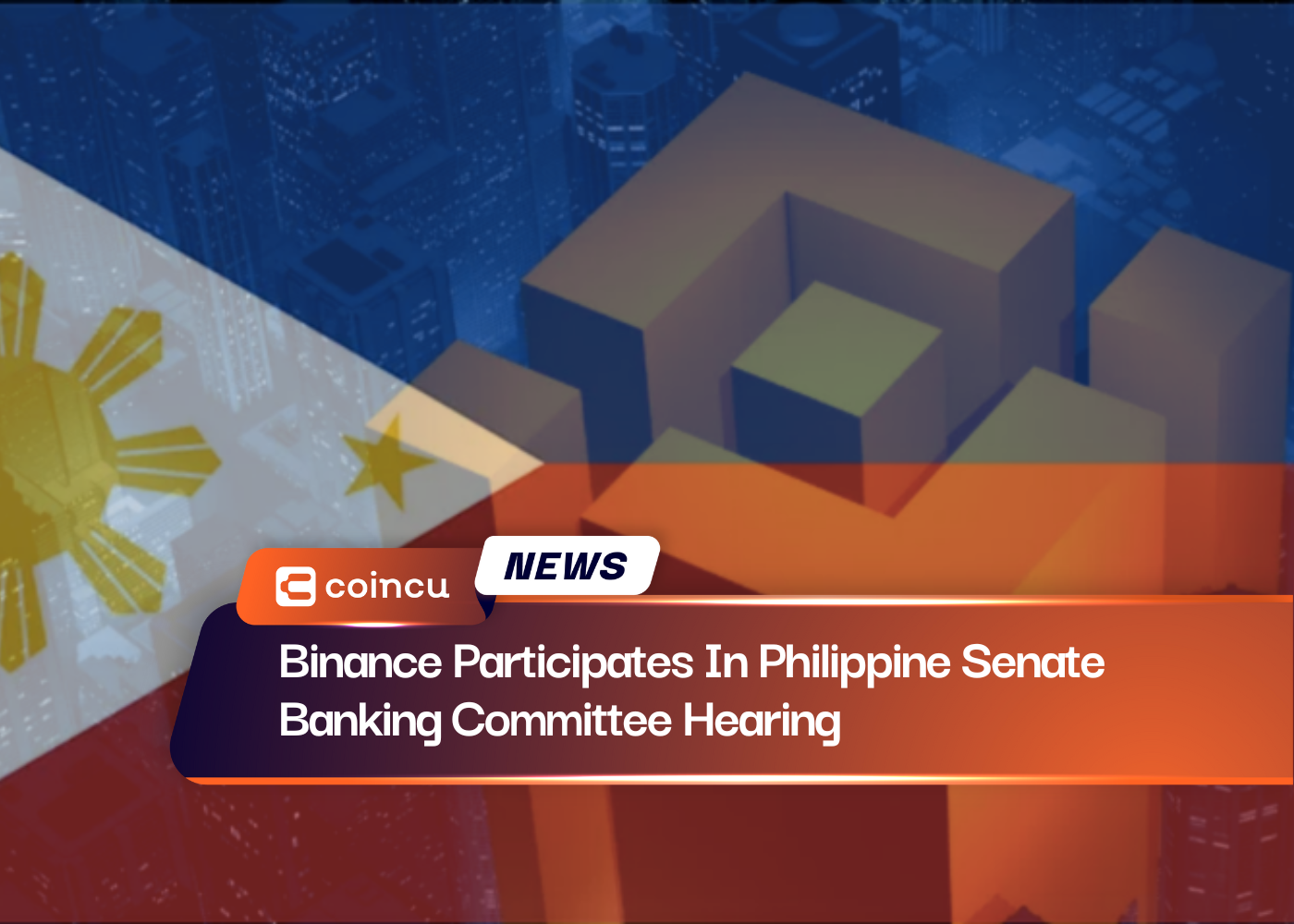 Binance Participates In Philippine Senate Banking Committee Hearing