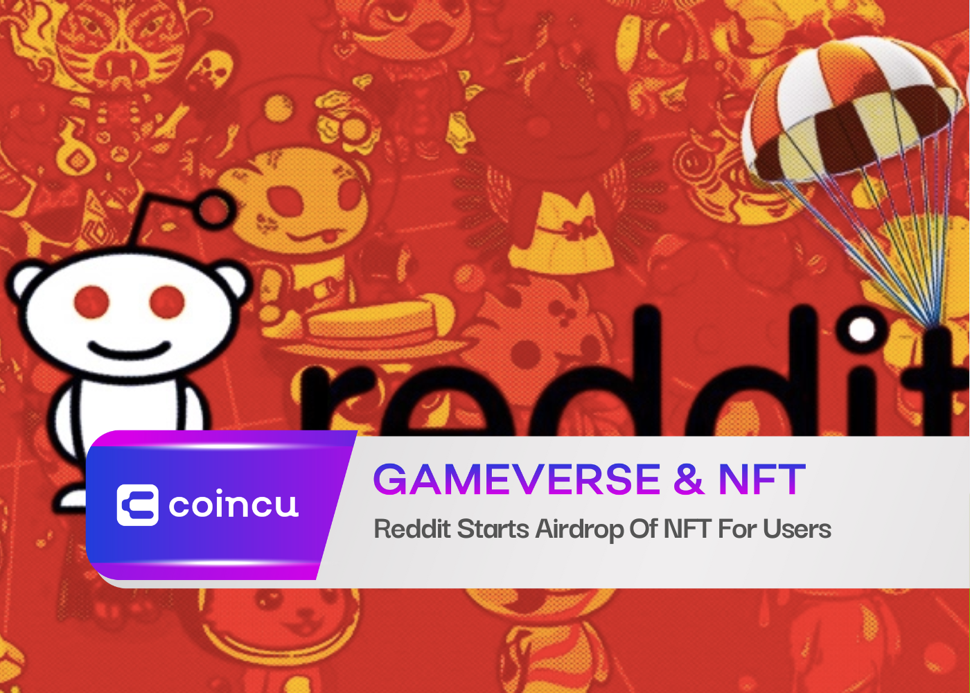 Reddit开始为用户空投NFT