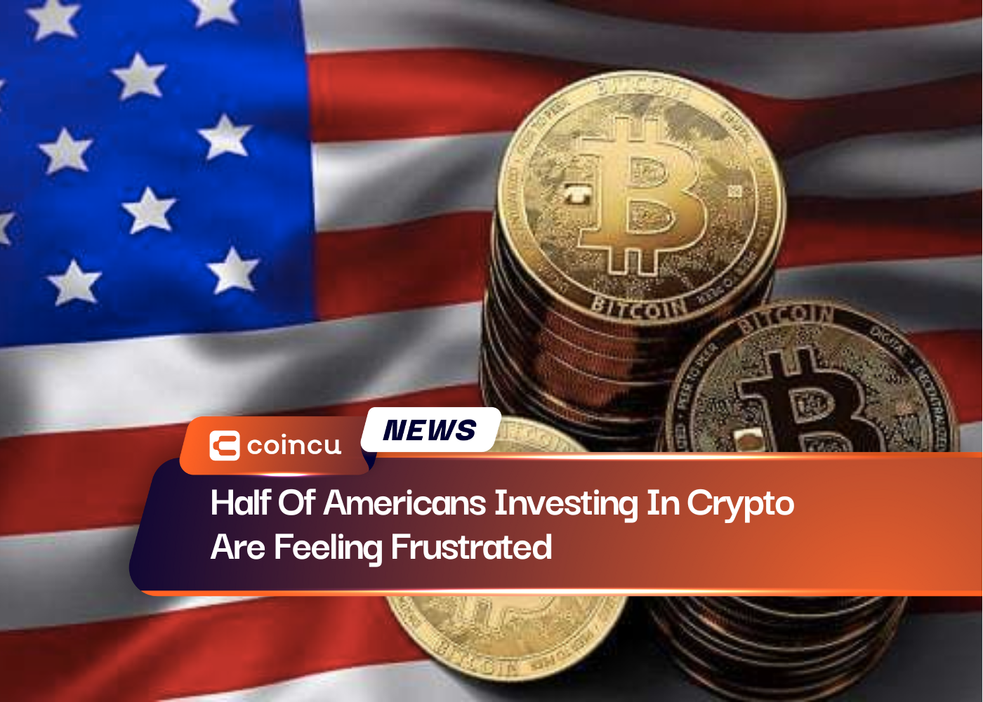 Half Of Americans Investing In Crypto Are Feeling Frustrated