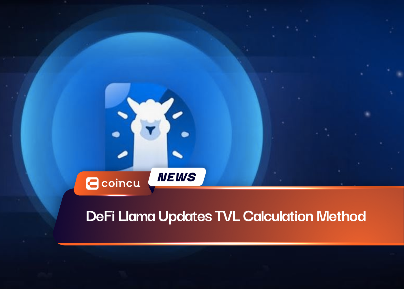 DeFi Llama Updates TVL Calculation Method