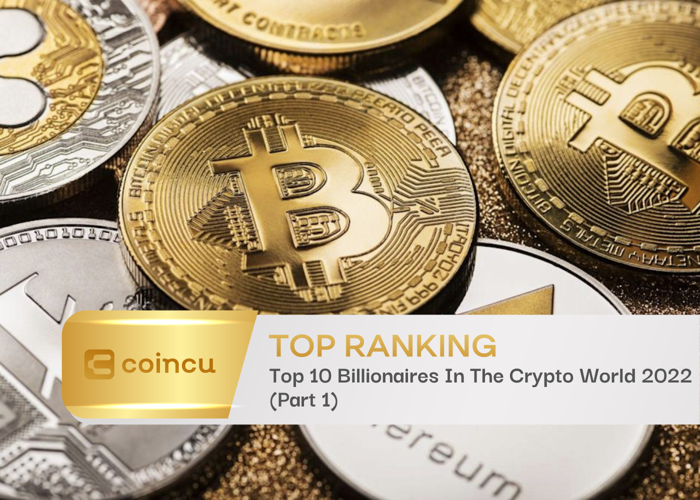 Top 10 Billionaires In The Crypto World 2022 (Part 1)