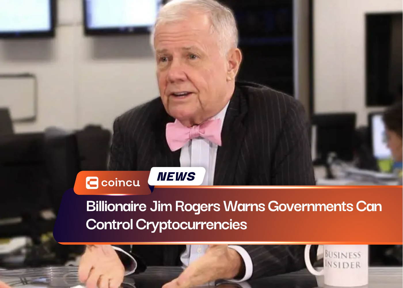 Billionaire Jim Rogers Warns Governments Can Control Cryptocurrencies