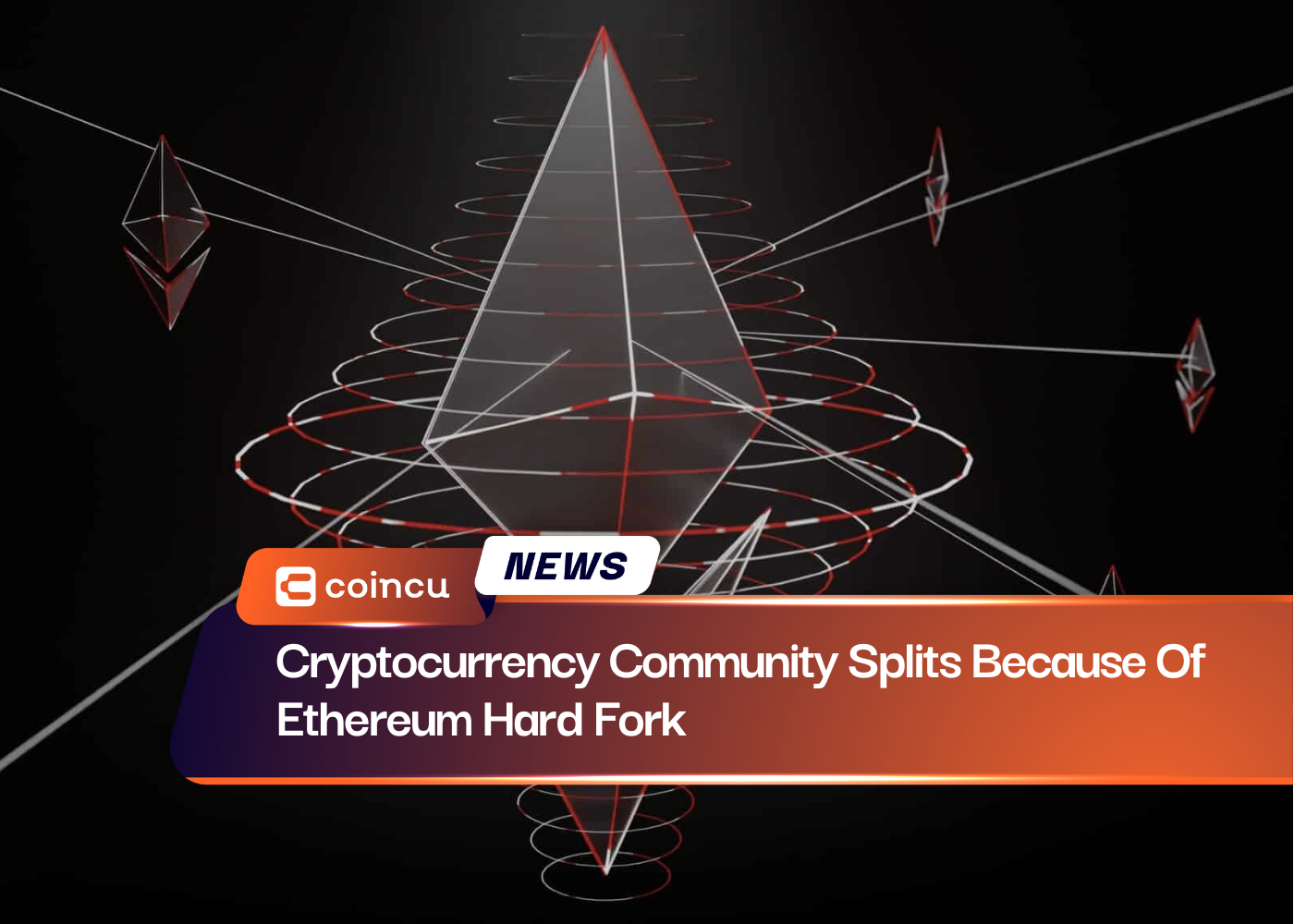 Cryptocurrency Community Splits Because Of Ethereum Hard Fork
