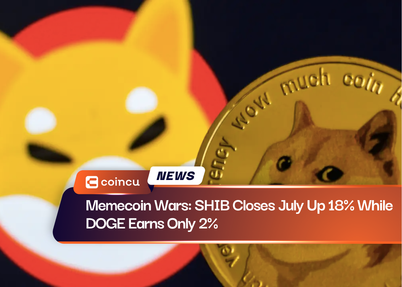 Memecoin Wars: Shiba Inu Closes July Up 18% While Dogecoin Earns Only 2%