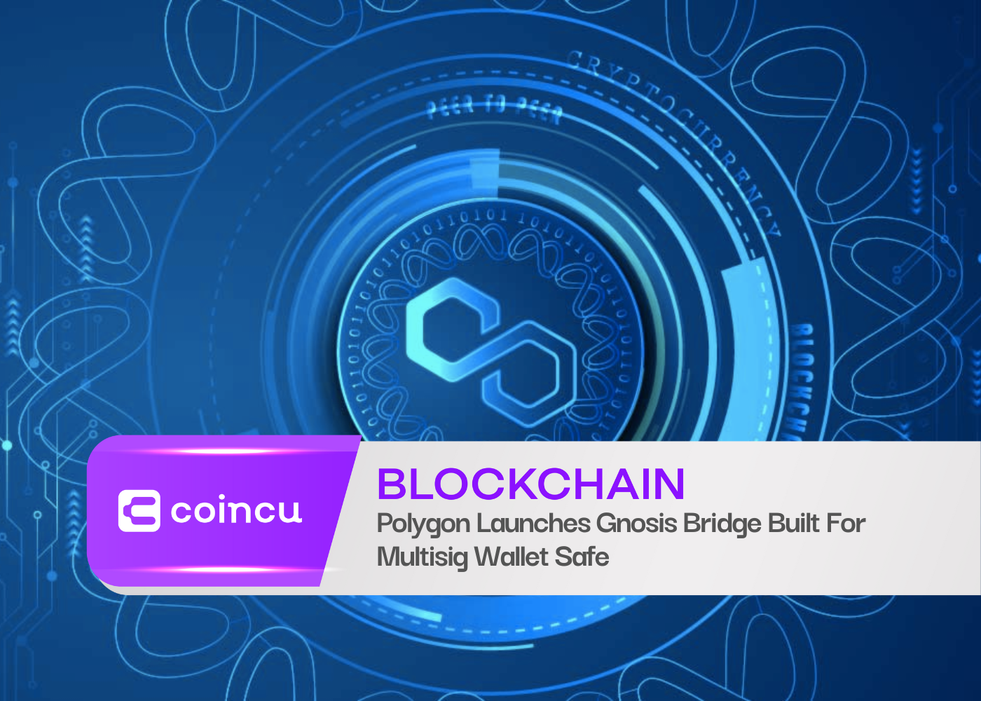 Polygon Launches Gnosis Bridge Built For Multisig Wallet Safe