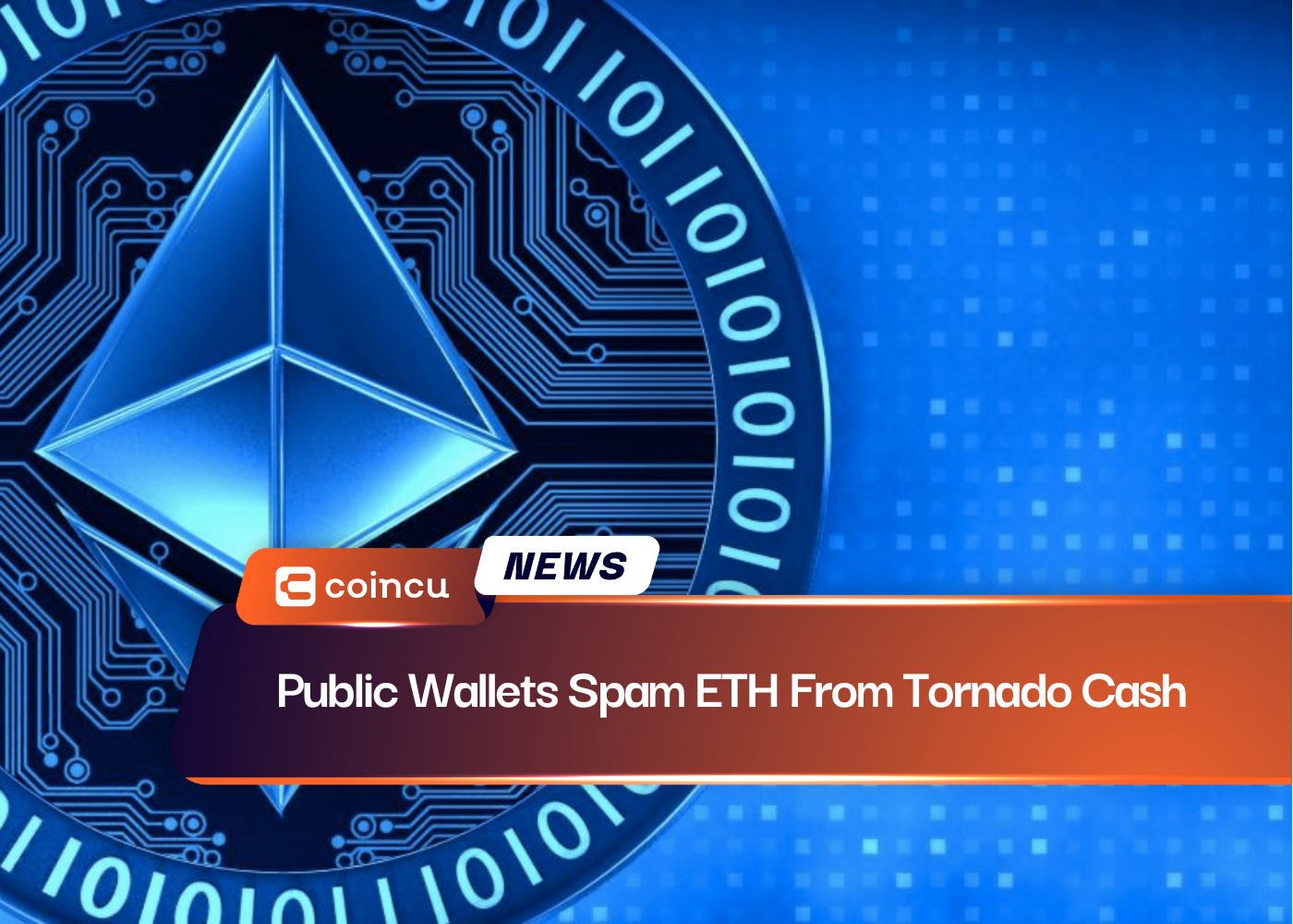 Ví công khai spam ETH từ Tornado Cash