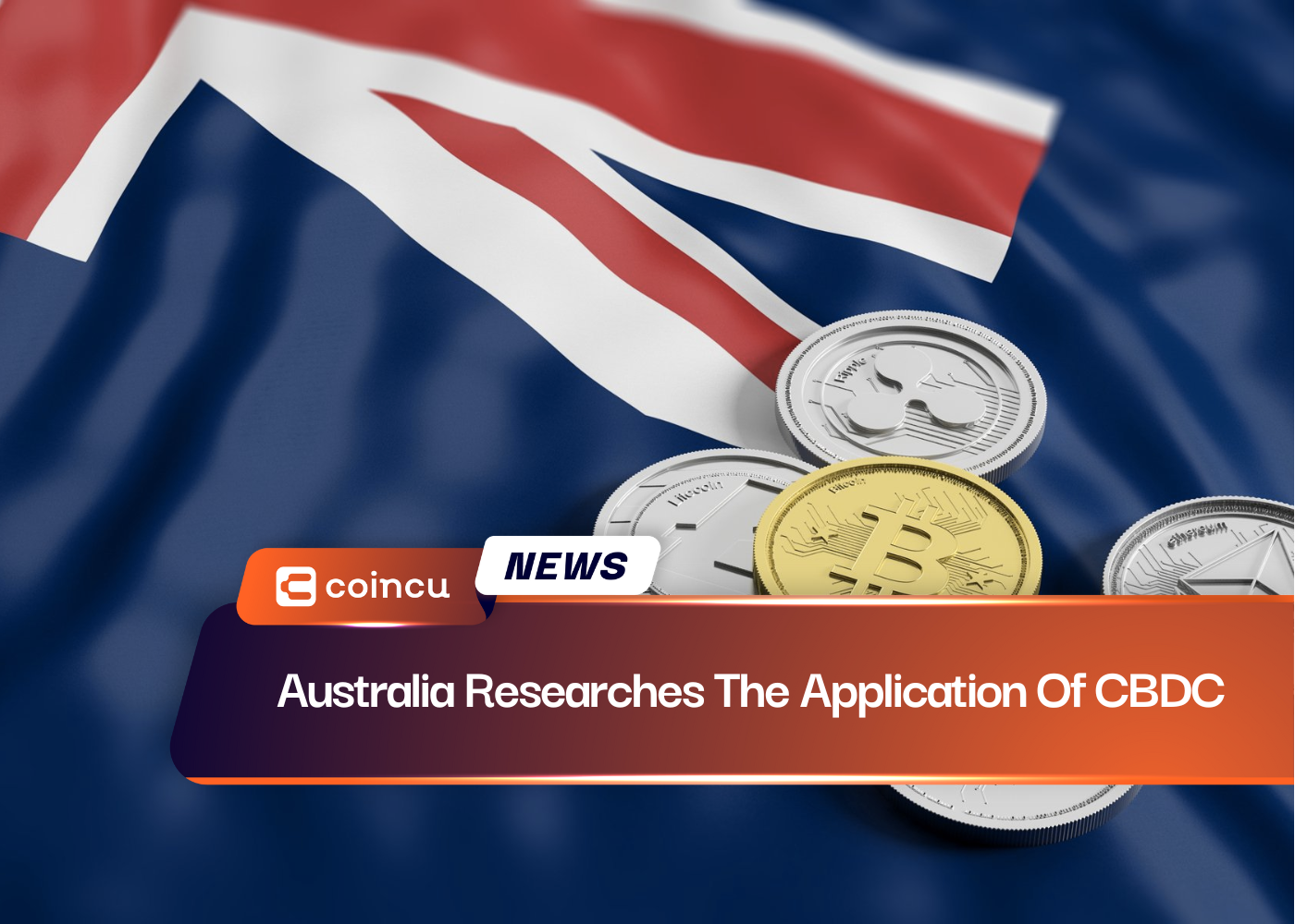 Australia Researches The Application Of CBDC
