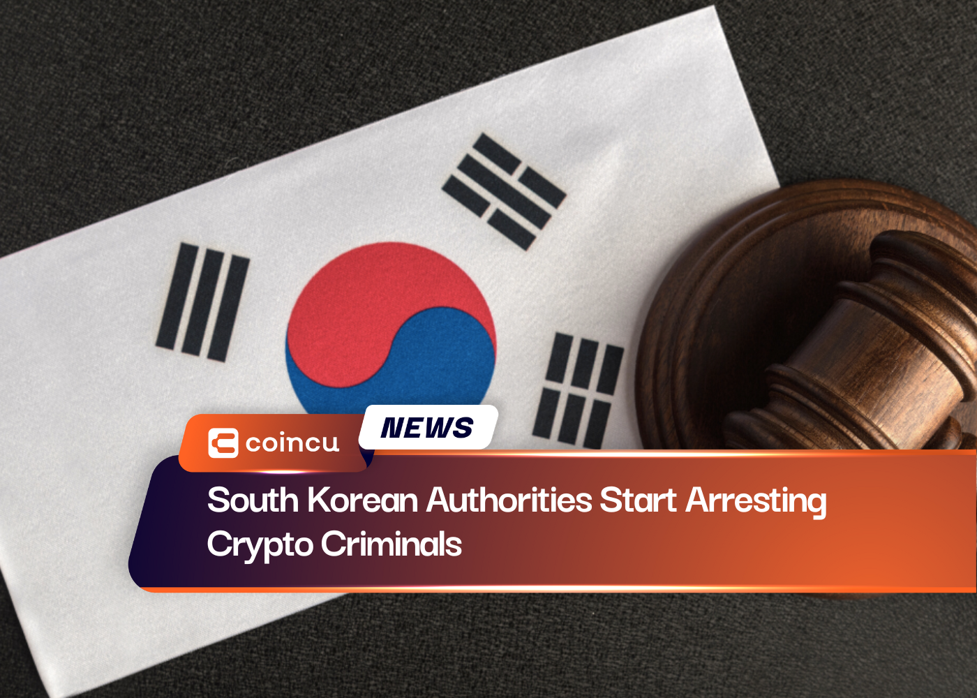 South Korean Authorities Start Arresting Crypto Criminals