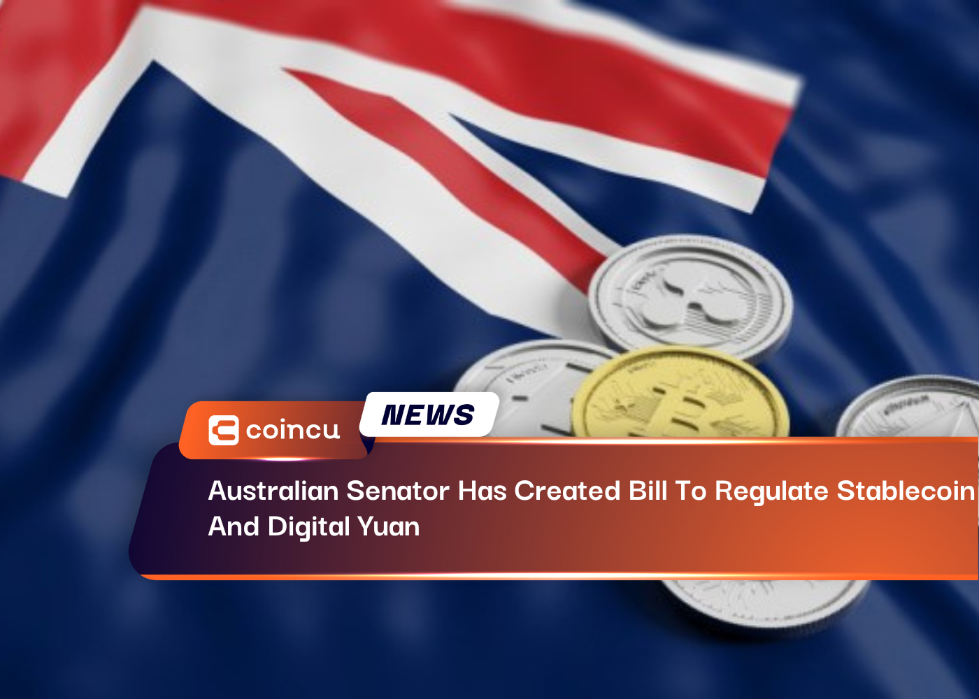 Australian Senator Has Created Bill To Regulate Stablecoin