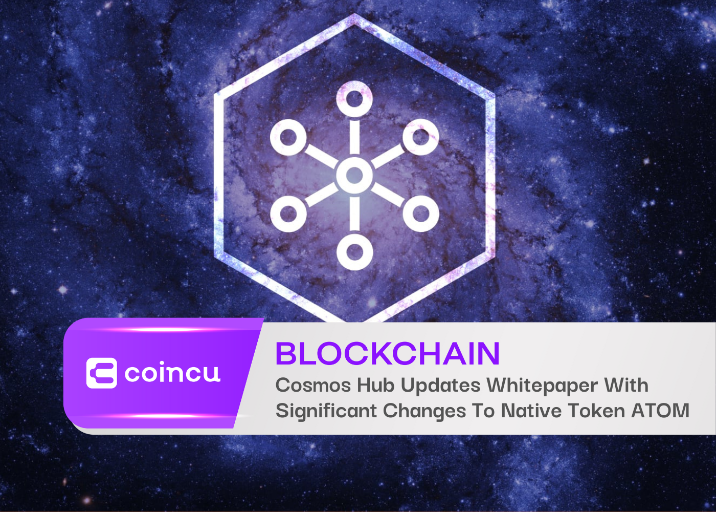 Cosmos Hub Updates Whitepaper With Significant