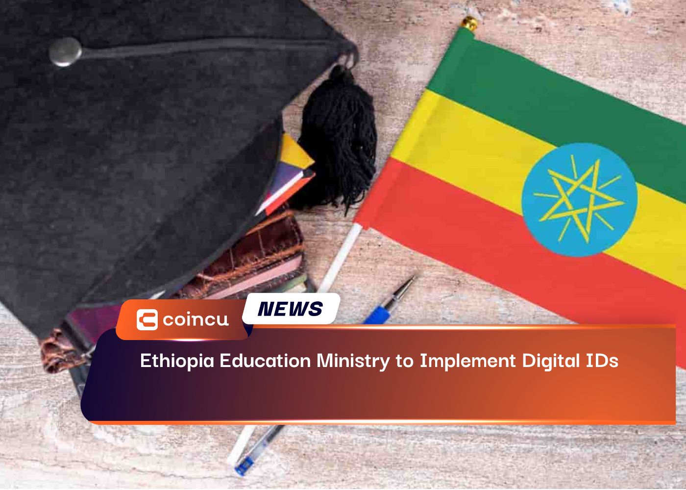 Ethiopia Education Ministry to Implement Digital School IDs