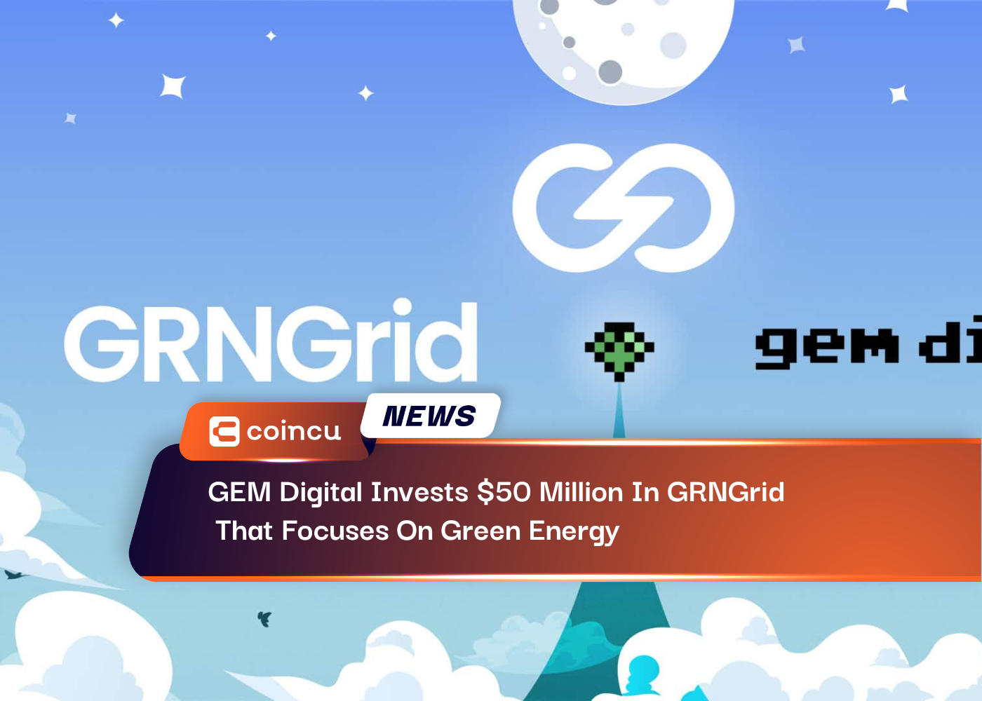 GEM Digital Invests 50 Million In GRNGrid