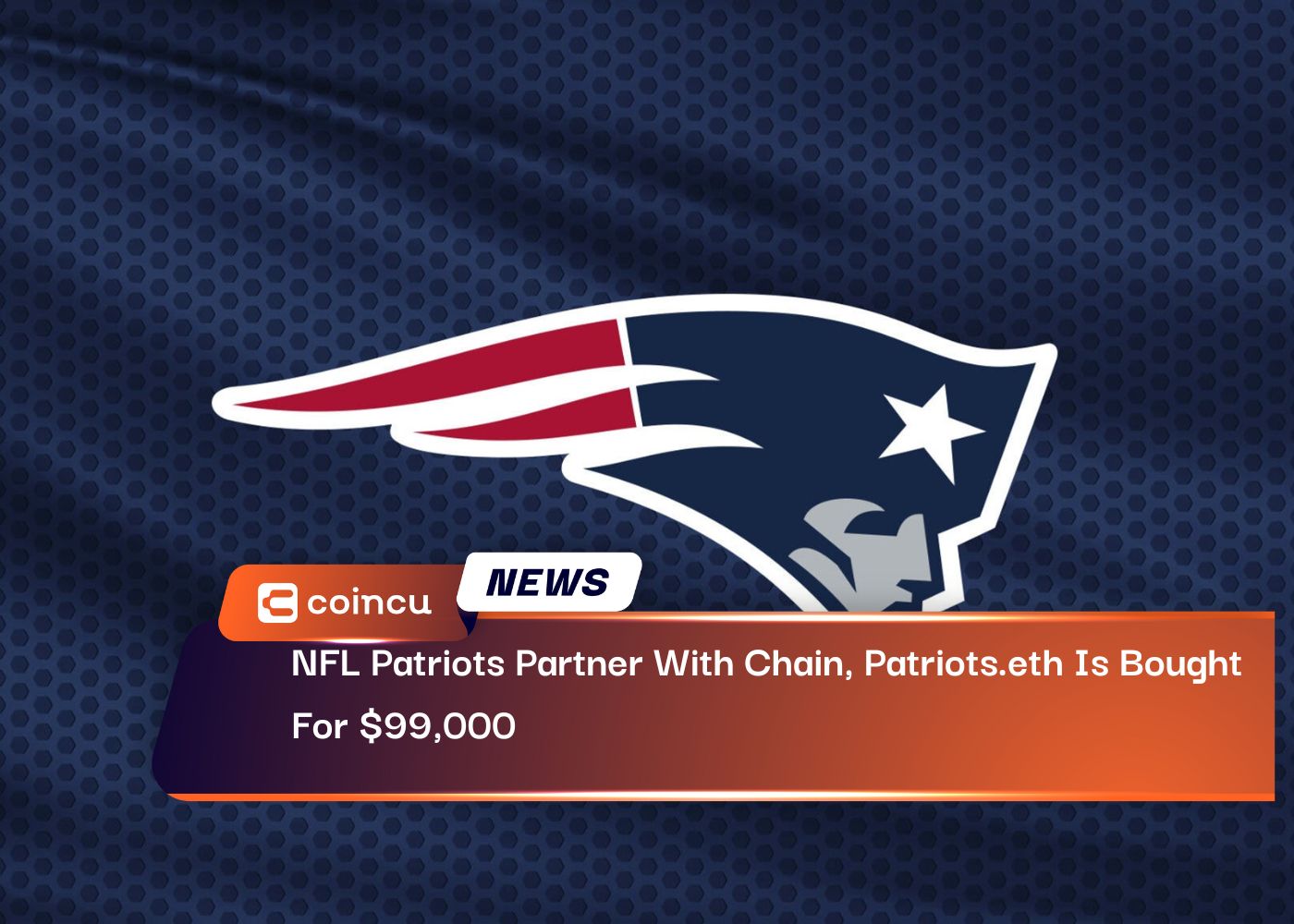 NFL Patriots Partner With Chain