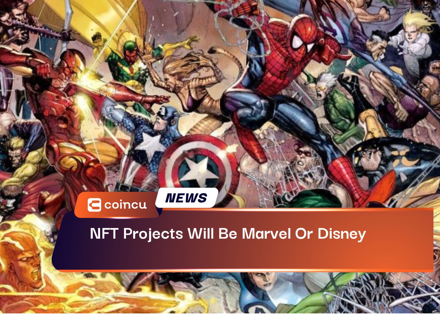 NFT Projects Will Be Marvel Or Disney