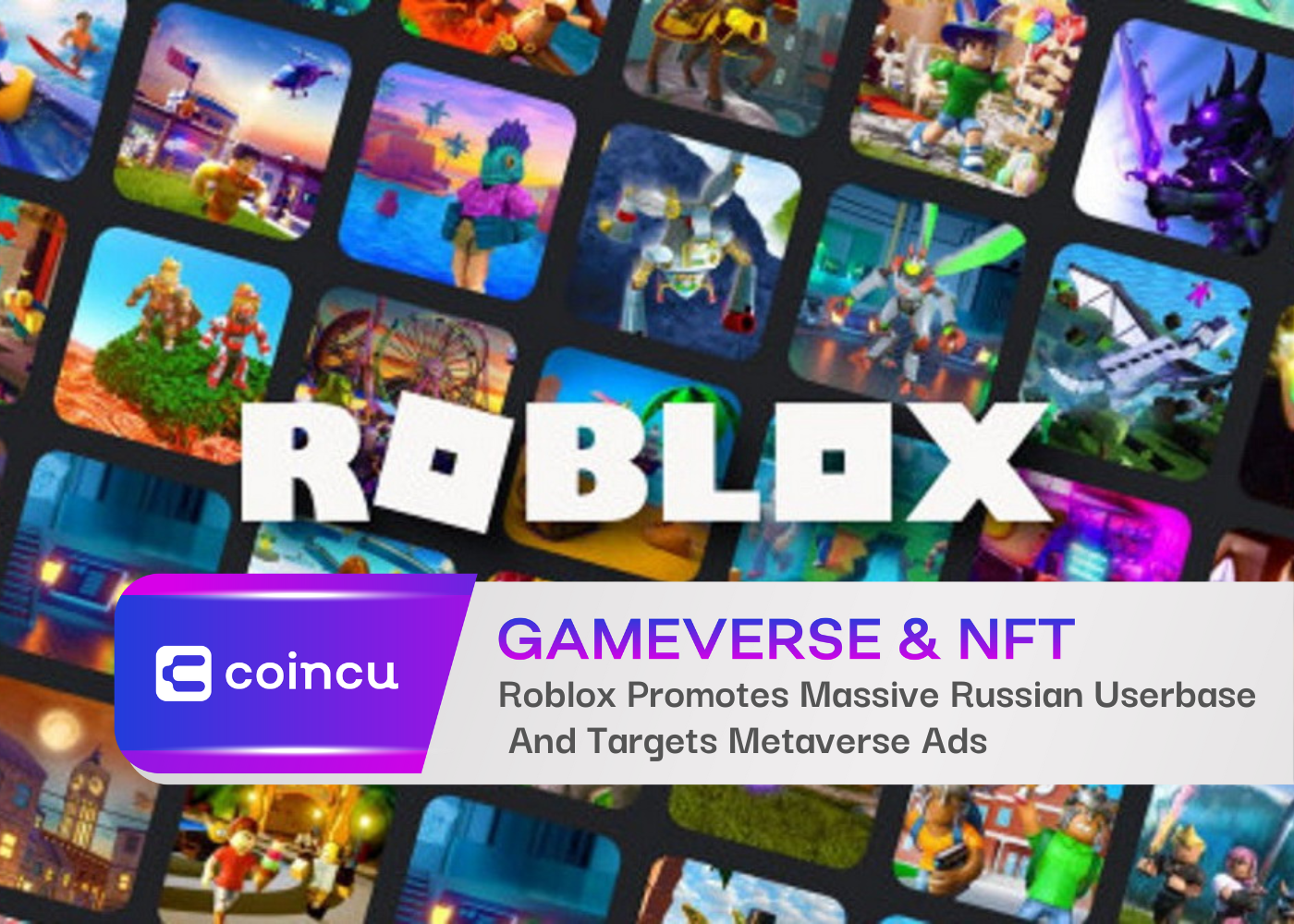 Roblox Promotes Massive Russian Userbase