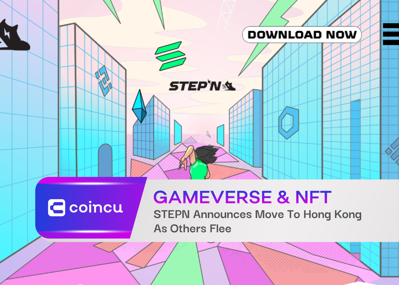 STEPN Announces Move To Hong Kong