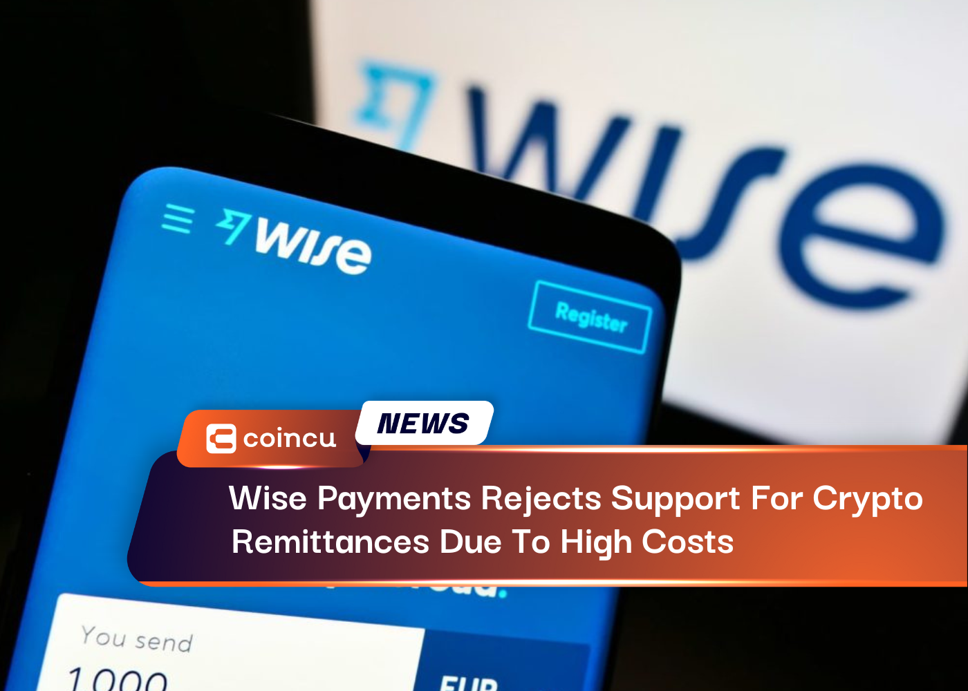 Wise Payments Rejects Support For Crypto