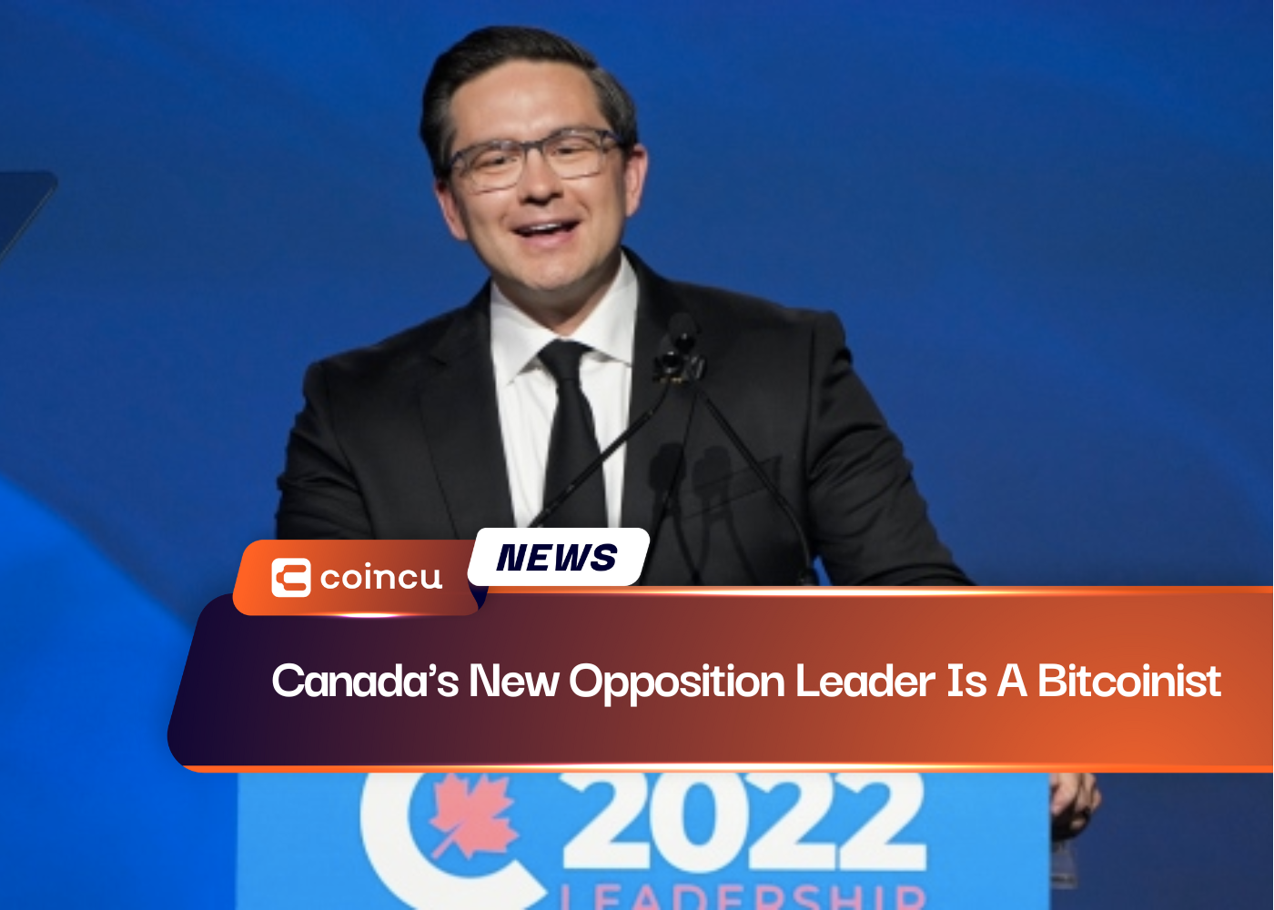 Canada's New Opposition Leader Is A Bitcoinist