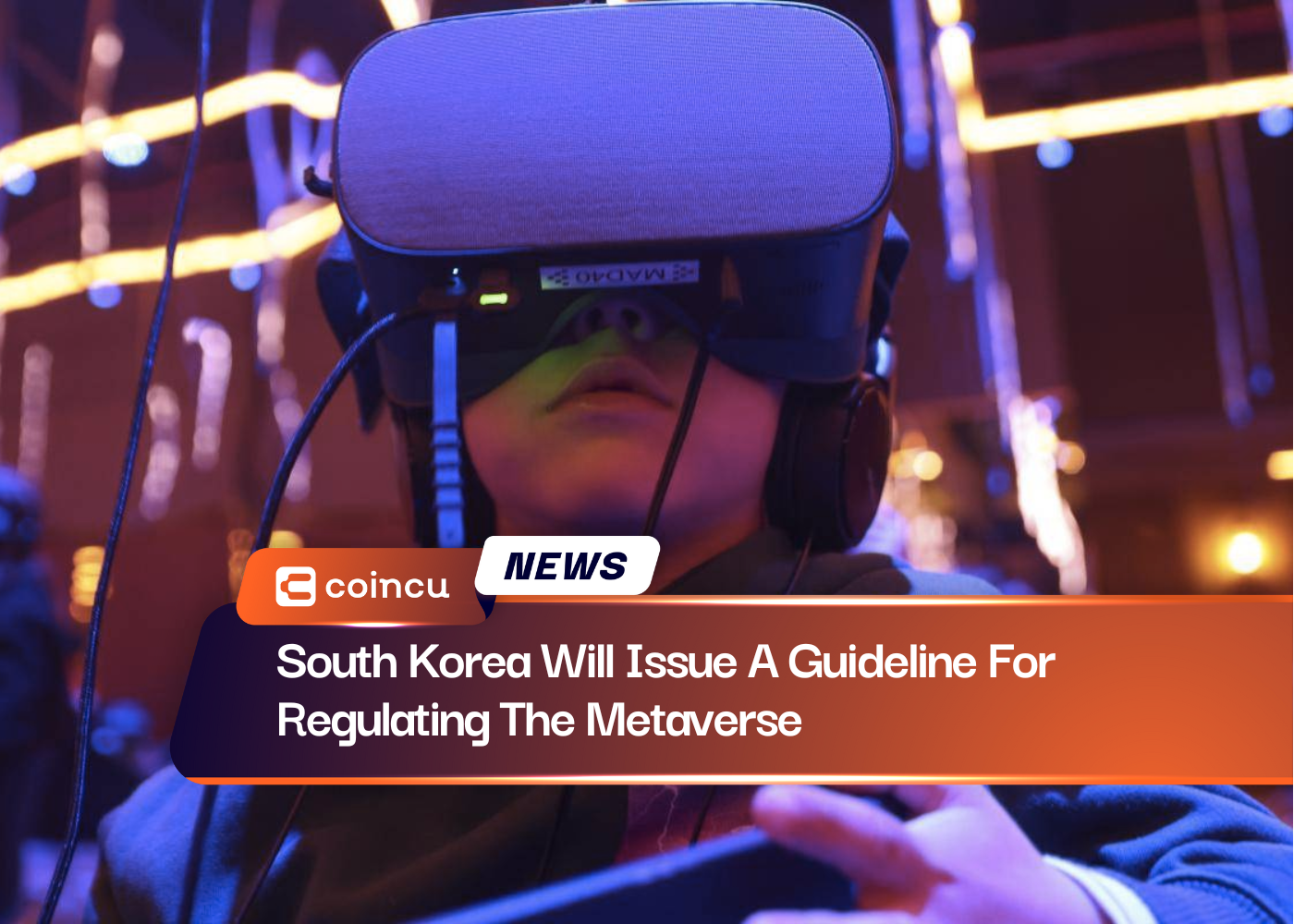 South Korea Will Issue A Guideline For Regulating The Metaverse