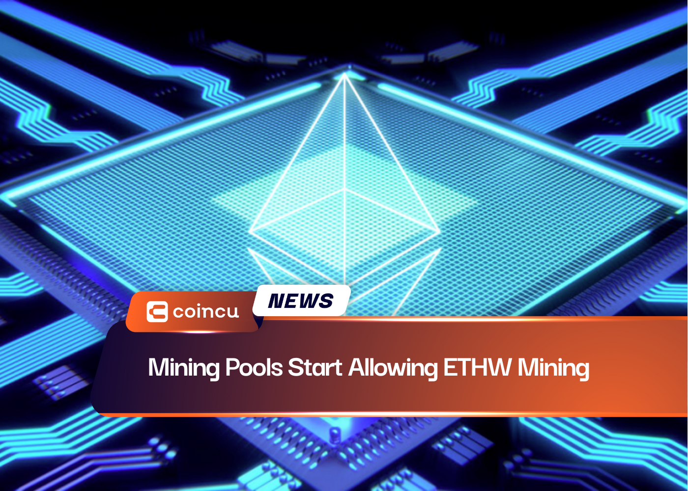 Mining Pools Start Allowing ETHW Mining